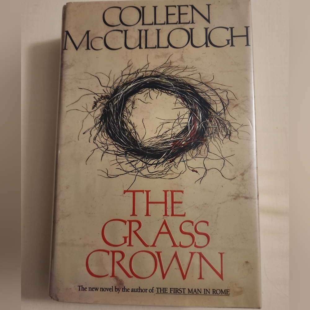 THE GRASS CROWN by Colleen McCullough 1991, Hardcover (PAGE TORN)